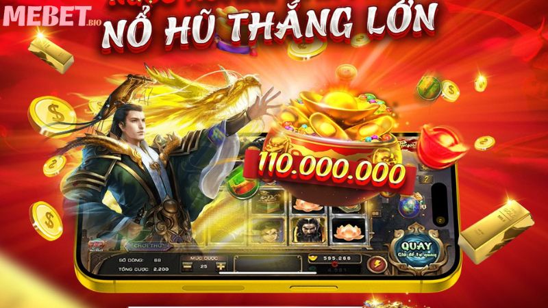 3 game nổ hũ Mebet được nhiều người ưa chuộng